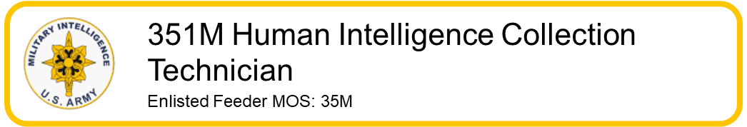351M Human Intelligence Collection Technician