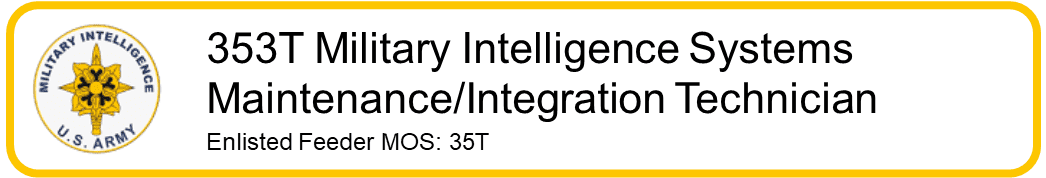 353T Military Intelligence Systems Maintenance/Integration Technician